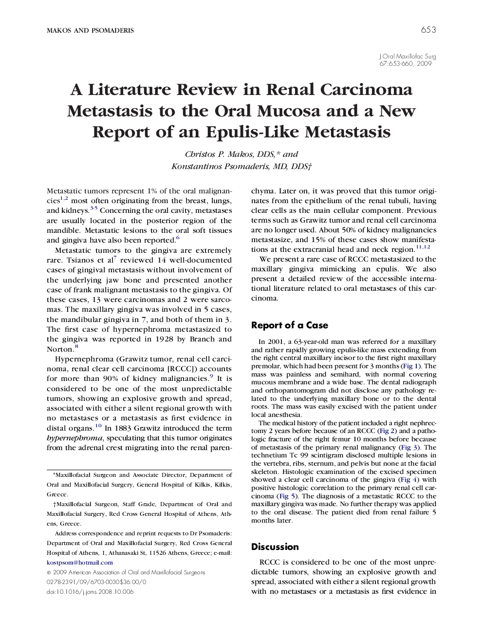 A Literature Review in Renal Carcinoma Metastasis to the Oral Mucosa and a New Report of an Epulis-Like Metastasis