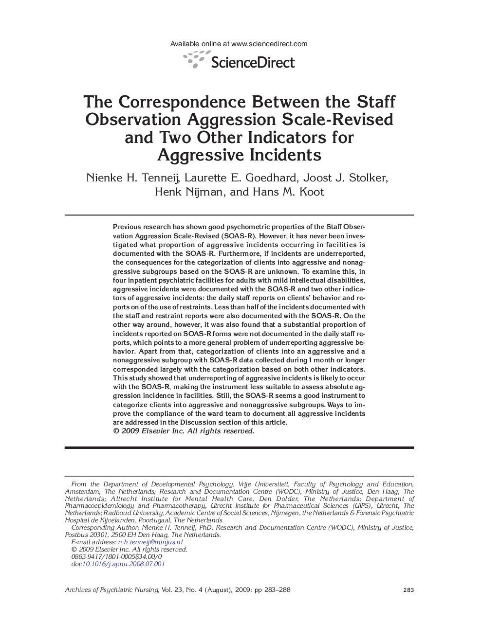 The Correspondence Between the Staff Observation Aggression Scale-Revised and Two Other Indicators for Aggressive Incidents