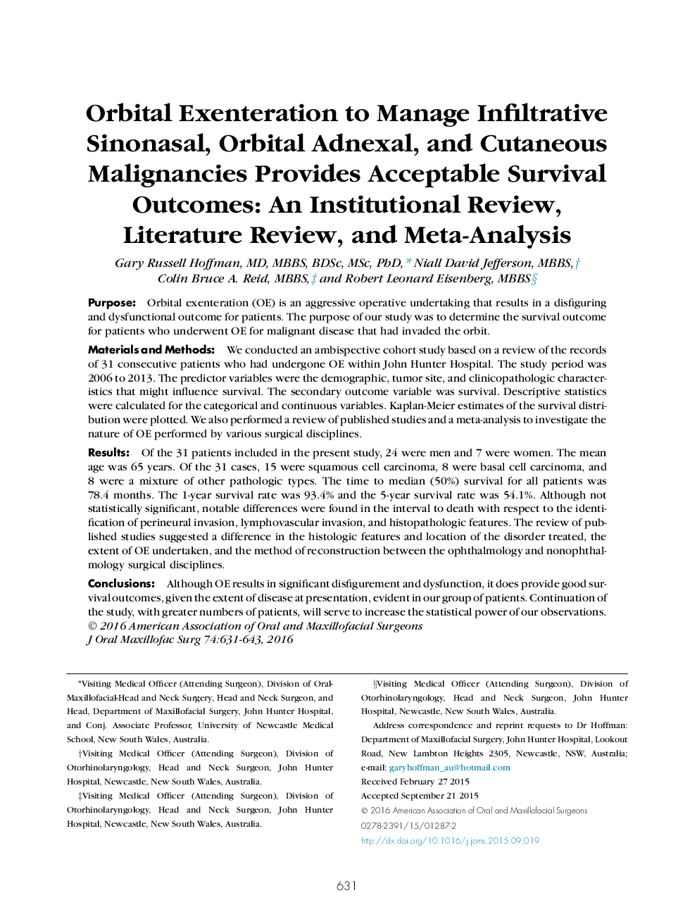 Orbital Exenteration to Manage Infiltrative Sinonasal, Orbital Adnexal, and Cutaneous Malignancies Provides Acceptable Survival Outcomes: An Institutional Review, Literature Review, and Meta-Analysis