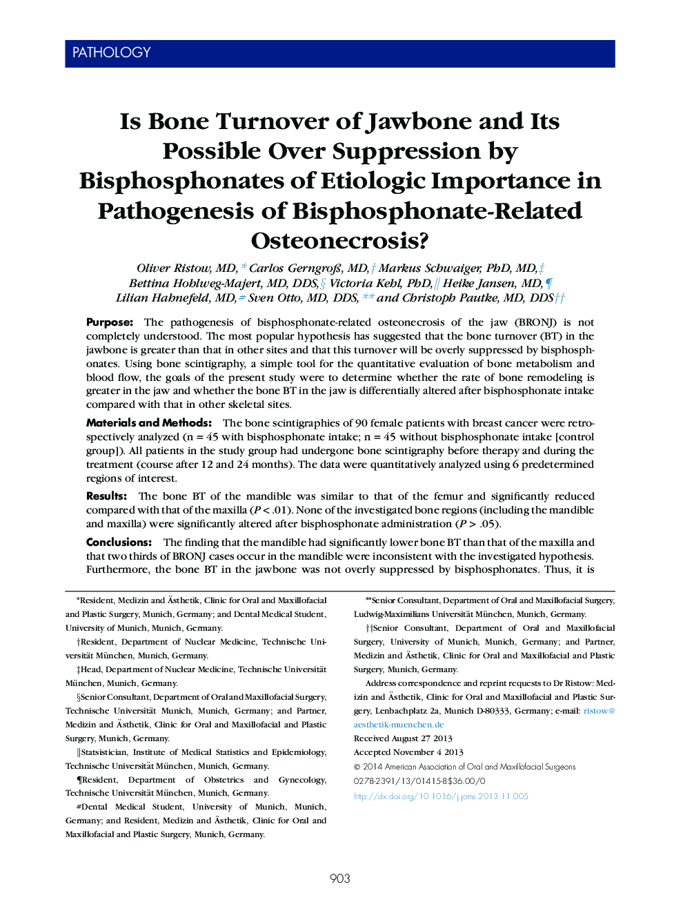 Is Bone Turnover of Jawbone and Its Possible Over Suppression by Bisphosphonates of Etiologic Importance in Pathogenesis of Bisphosphonate-Related Osteonecrosis?