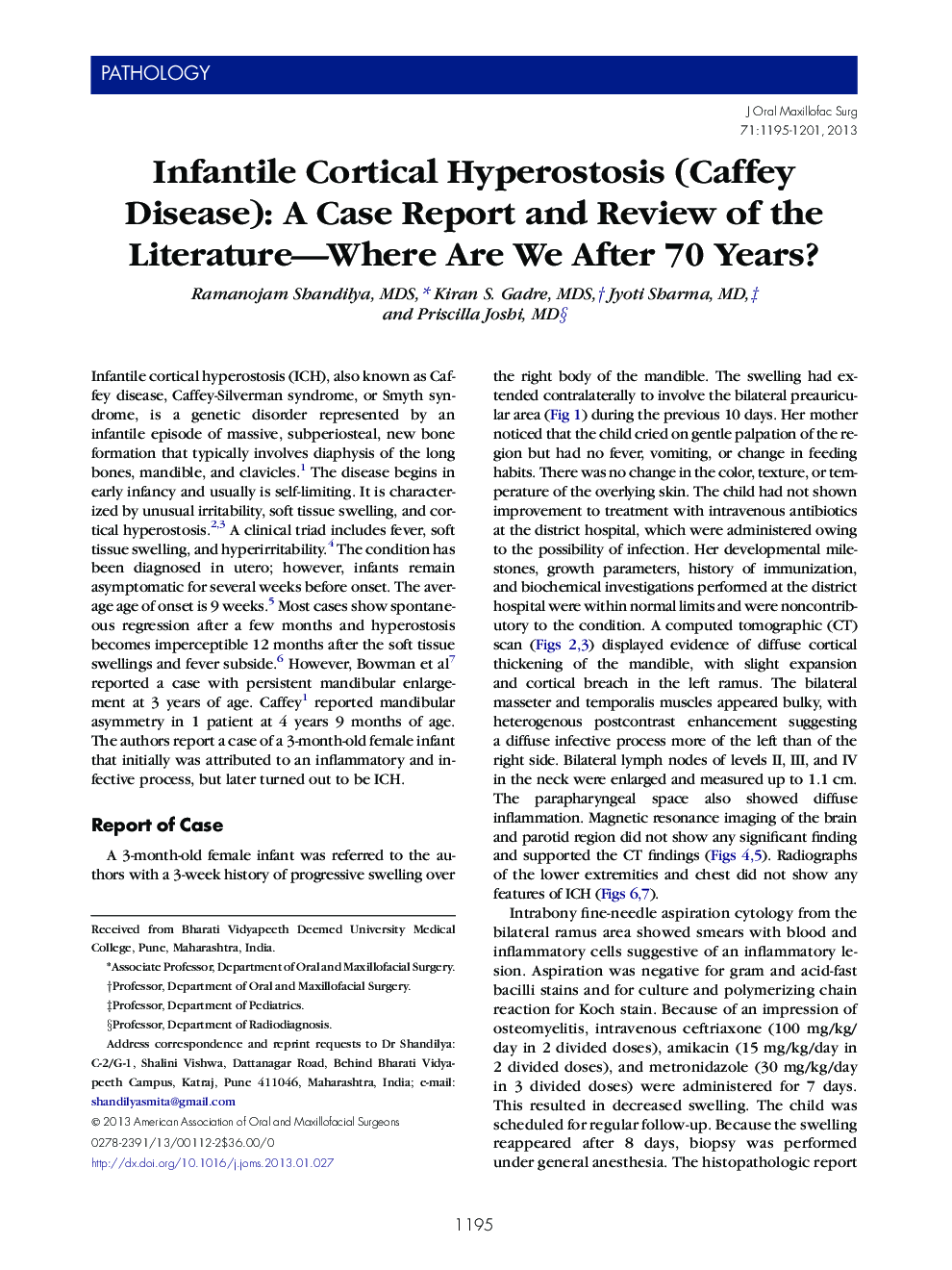 Infantile Cortical Hyperostosis (Caffey Disease): A Case Report and Review of the Literature-Where Are We After 70 Years?