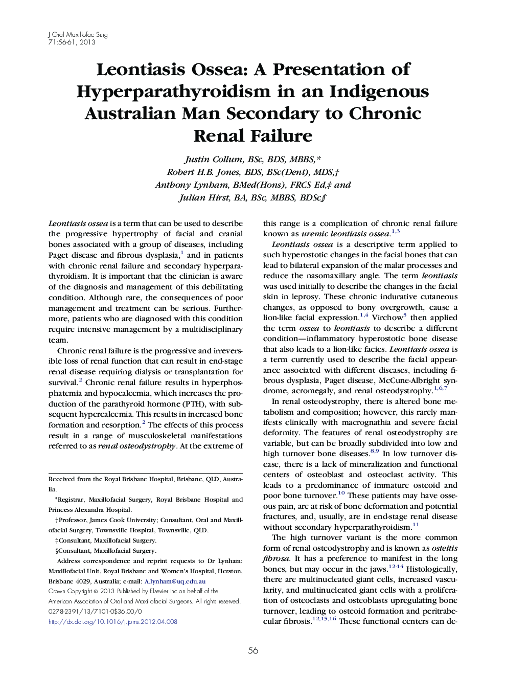 Leontiasis Ossea: A Presentation of Hyperparathyroidism in an Indigenous Australian Man Secondary to Chronic Renal Failure