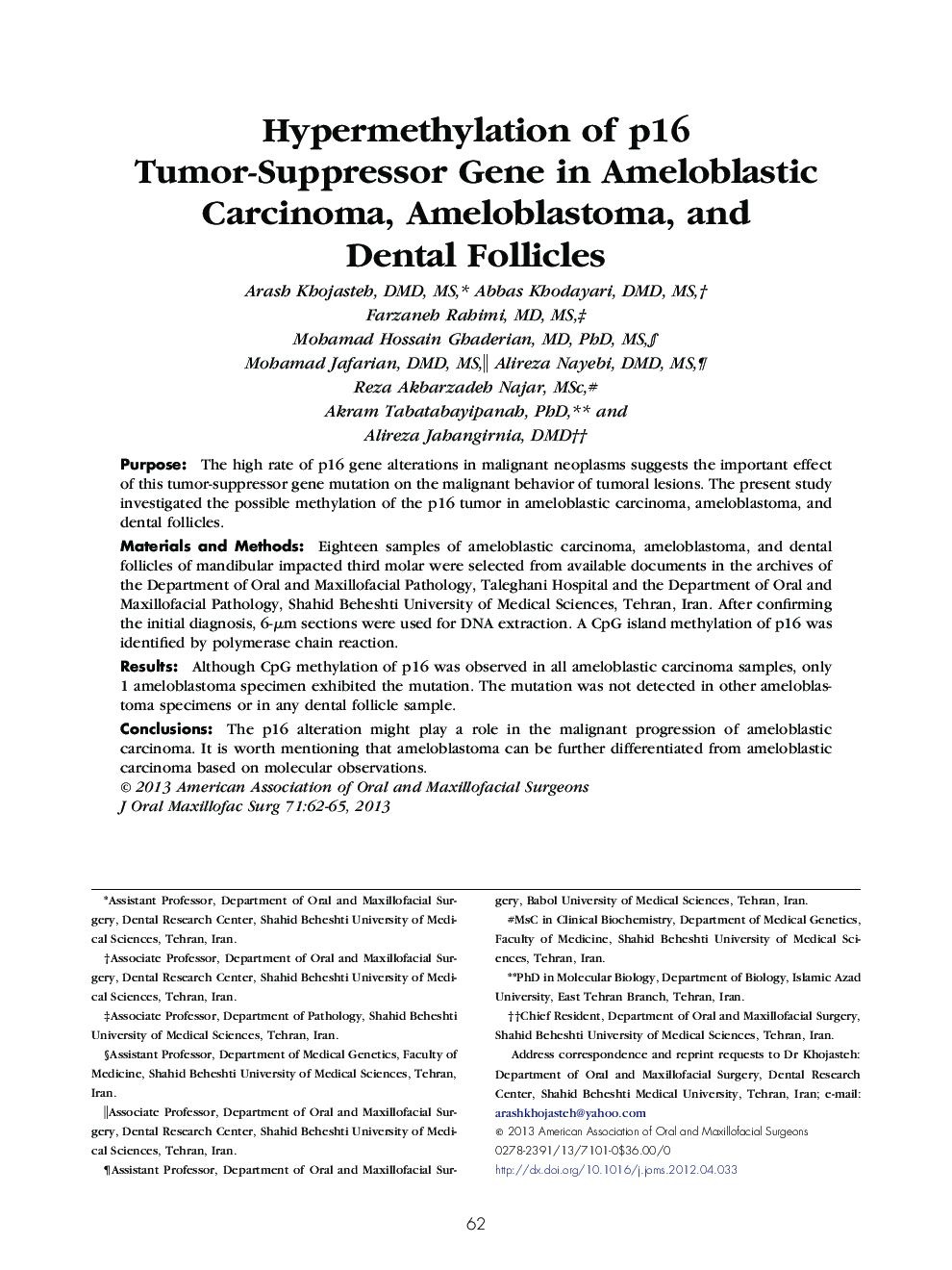 Hypermethylation of p16 Tumor-Suppressor Gene in Ameloblastic Carcinoma, Ameloblastoma, and Dental Follicles