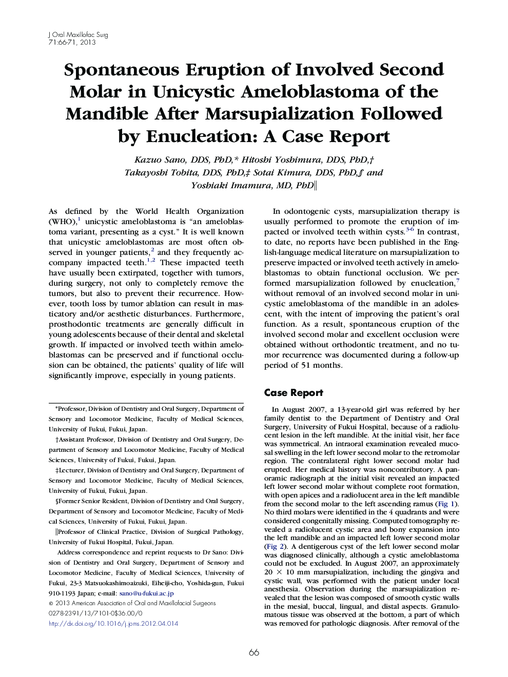 Spontaneous Eruption of Involved Second Molar in Unicystic Ameloblastoma of the Mandible After Marsupialization Followed by Enucleation: A Case Report