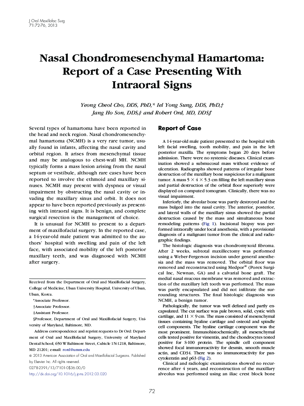 Nasal Chondromesenchymal Hamartoma: Report of a Case Presenting With Intraoral Signs