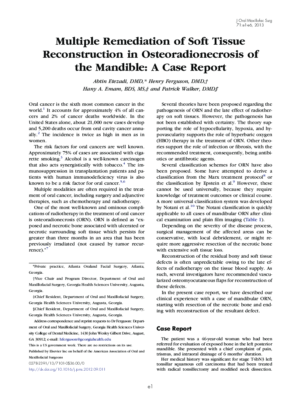 Multiple Remediation of Soft Tissue Reconstruction in Osteoradionecrosis of the Mandible: A Case Report