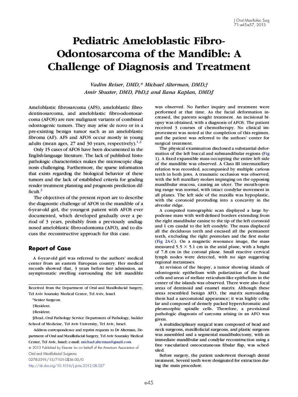 Pediatric Ameloblastic Fibro-Odontosarcoma of the Mandible: A Challenge of Diagnosis and Treatment