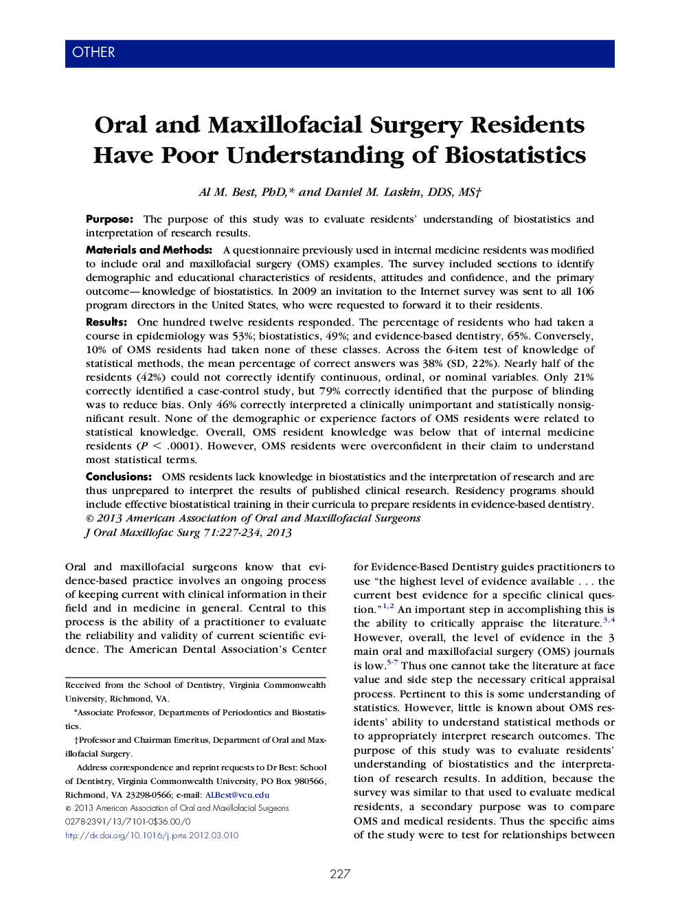 Oral and Maxillofacial Surgery Residents Have Poor Understanding of Biostatistics