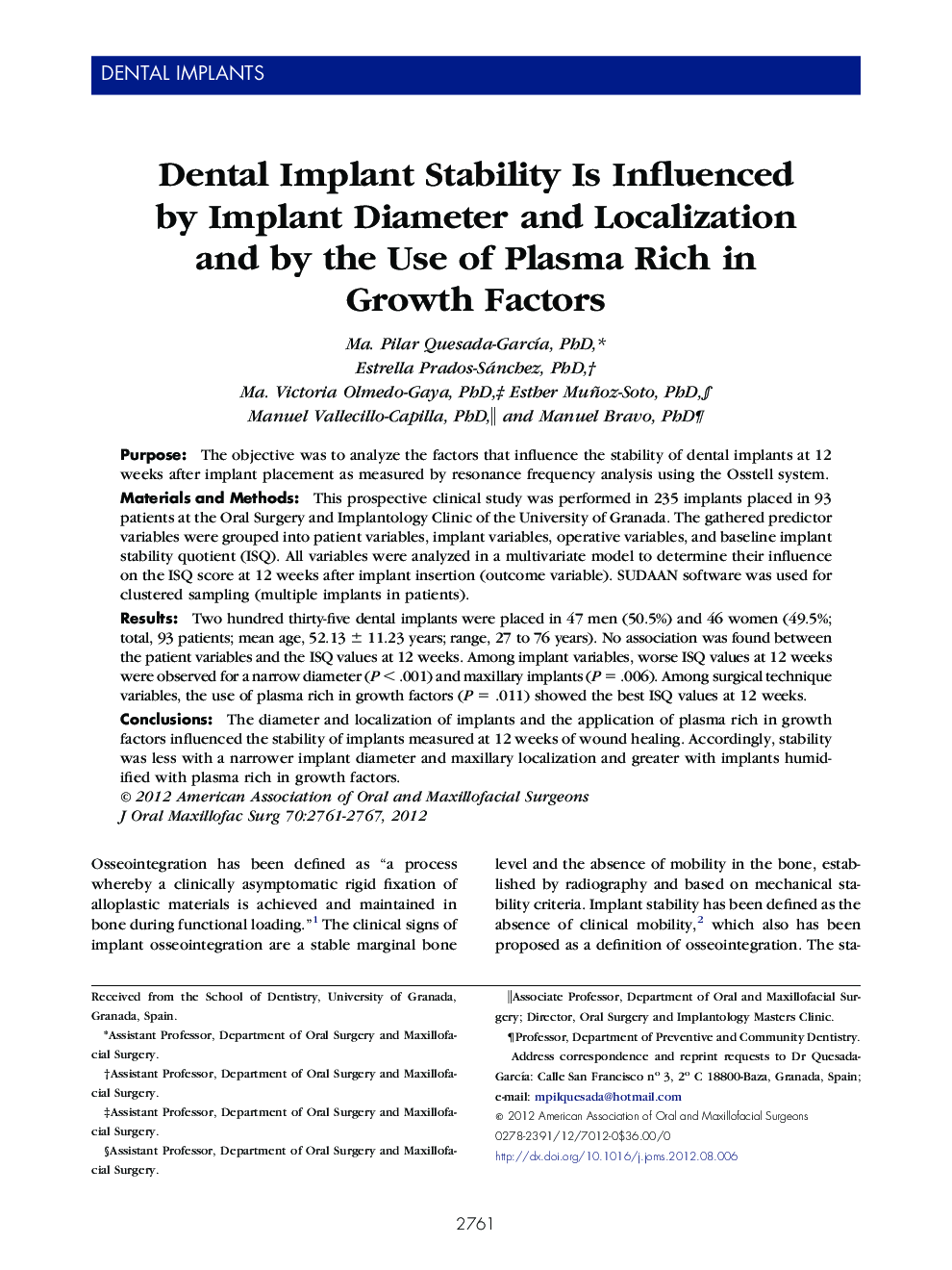 Dental Implant Stability Is Influenced by Implant Diameter and Localization and by the Use of Plasma Rich in Growth Factors