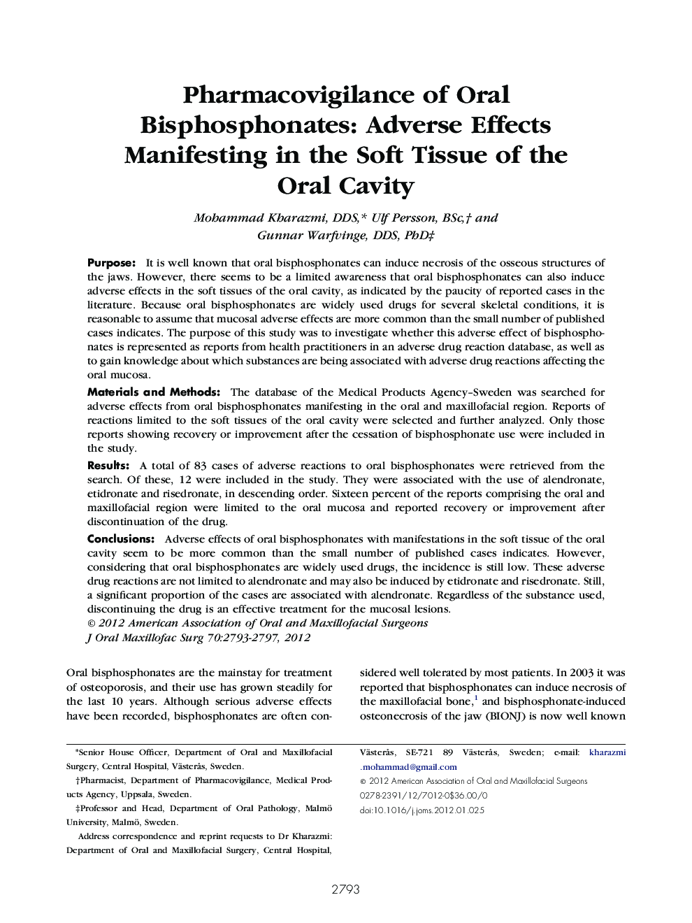 Pharmacovigilance of Oral Bisphosphonates: Adverse Effects Manifesting in the Soft Tissue of the Oral Cavity