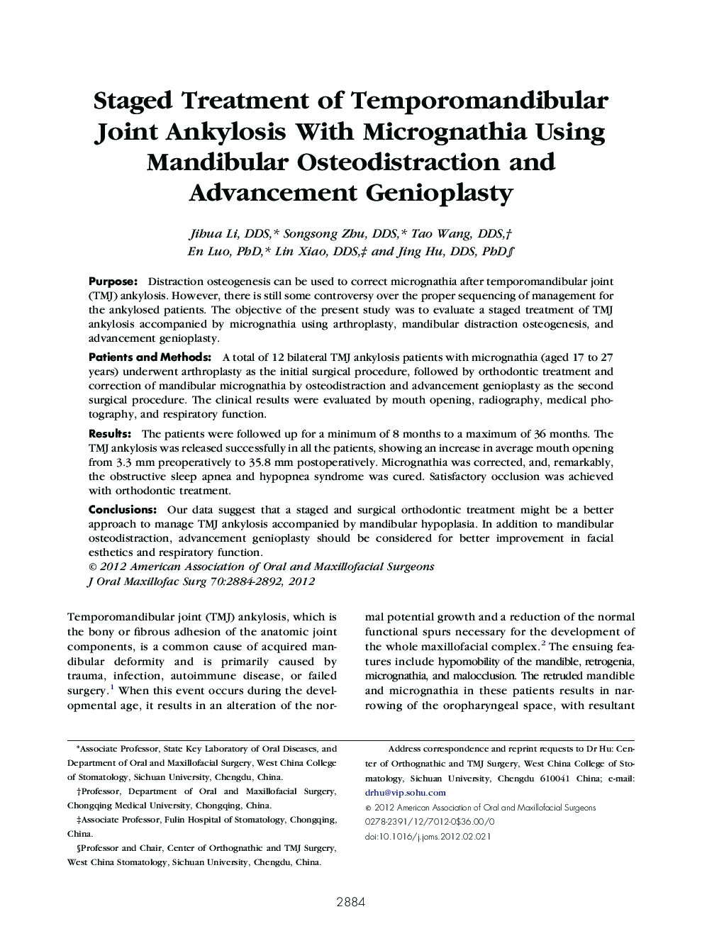 Staged Treatment of Temporomandibular Joint Ankylosis With Micrognathia Using Mandibular Osteodistraction and Advancement Genioplasty