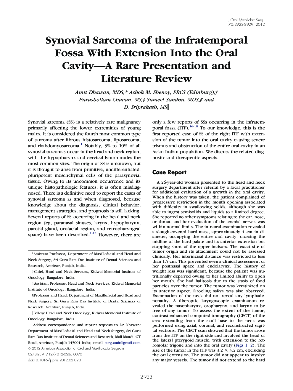 Synovial Sarcoma of the Infratemporal Fossa With Extension Into the Oral Cavity-A Rare Presentation and Literature Review