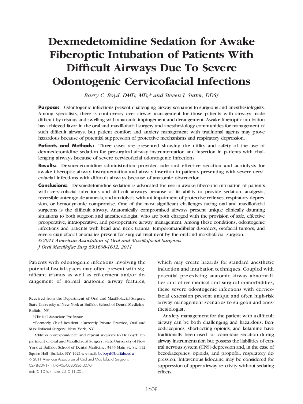 Dexmedetomidine Sedation for Awake Fiberoptic Intubation of Patients With Difficult Airways Due To Severe Odontogenic Cervicofacial Infections