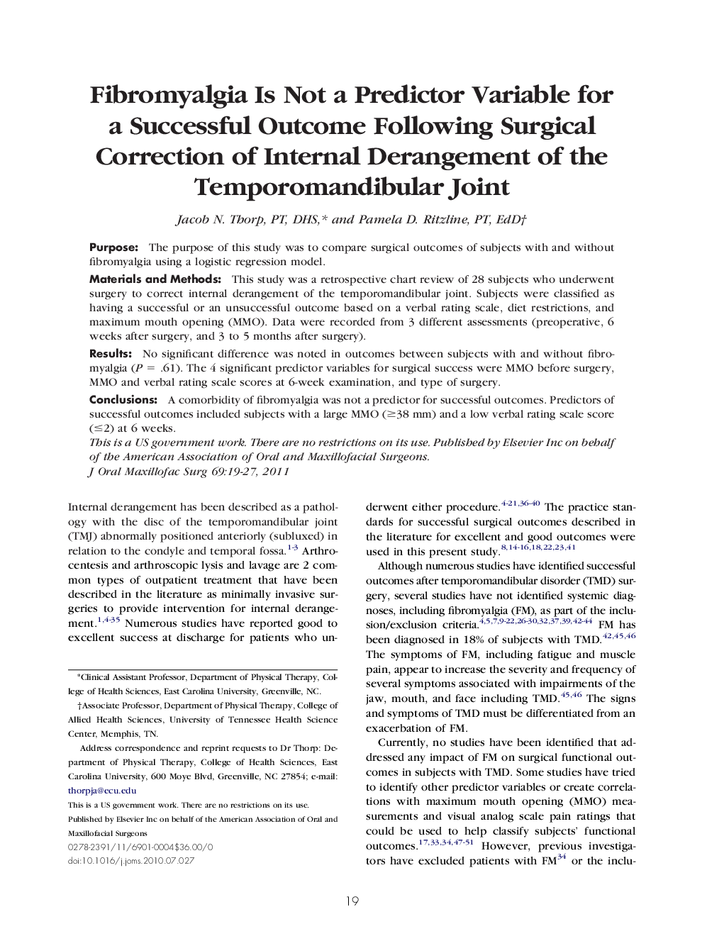 Fibromyalgia Is Not a Predictor Variable for a Successful Outcome Following Surgical Correction of Internal Derangement of the Temporomandibular Joint 