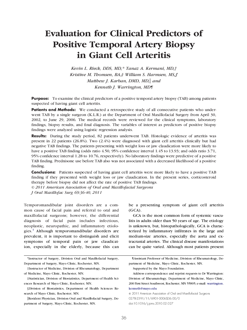 Evaluation for Clinical Predictors of Positive Temporal Artery Biopsy in Giant Cell Arteritis