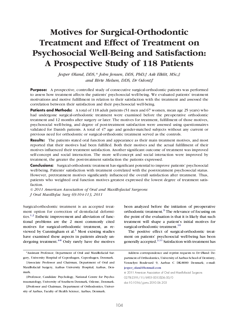 Motives for Surgical-Orthodontic Treatment and Effect of Treatment on Psychosocial Well-Being and Satisfaction: A Prospective Study of 118 Patients