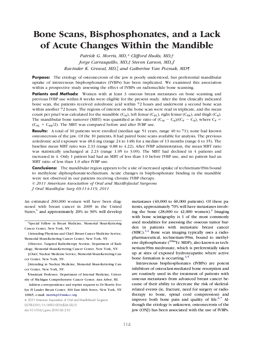 Bone Scans, Bisphosphonates, and a Lack of Acute Changes Within the Mandible