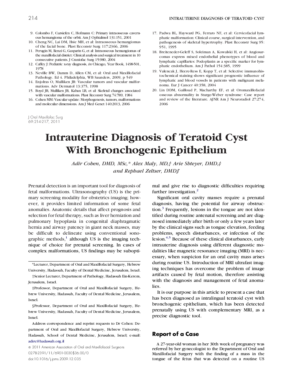 Intrauterine Diagnosis of Teratoid Cyst With Bronchogenic Epithelium