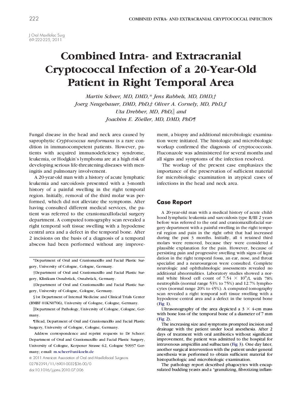 Combined Intra- and Extracranial Cryptococcal Infection of a 20-Year-Old Patient in Right Temporal Area