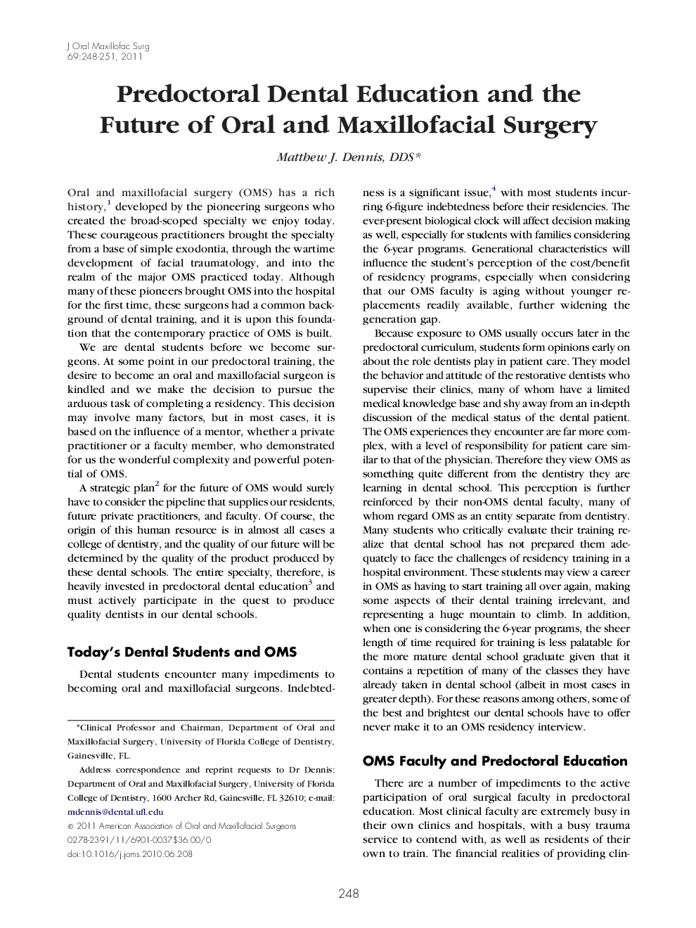 Predoctoral Dental Education and the Future of Oral and Maxillofacial Surgery