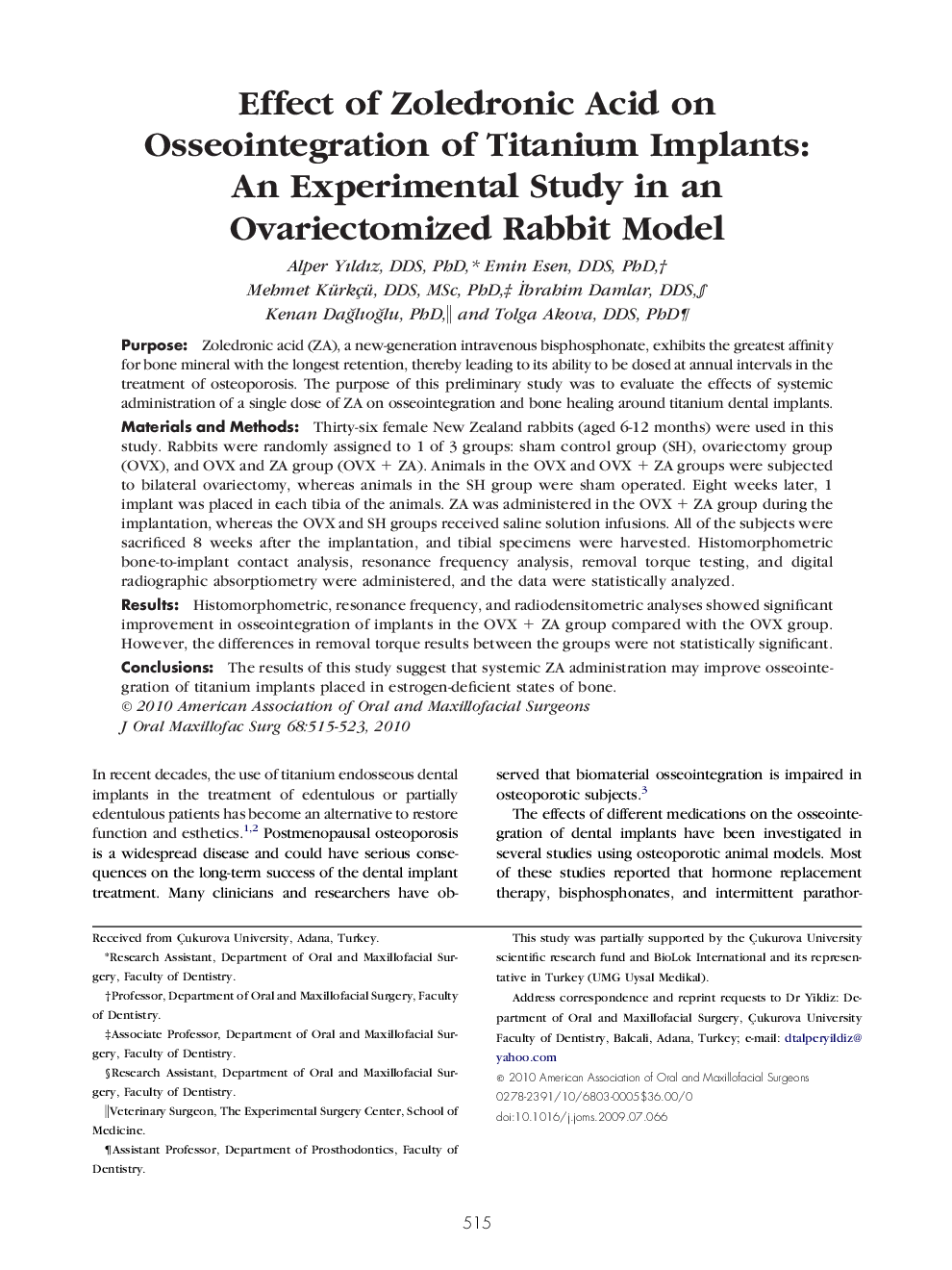 عکس صفحه اول مقاله: Effect of Zoledronic Acid on Osseointegration of Titanium Implants: An Experimental Study in an Ovariectomized Rabbit Model Effect of Zoledronic Acid on Osseointegration of Titanium Implants: An Experimental Study in an Ovariectomized Rabbit Model