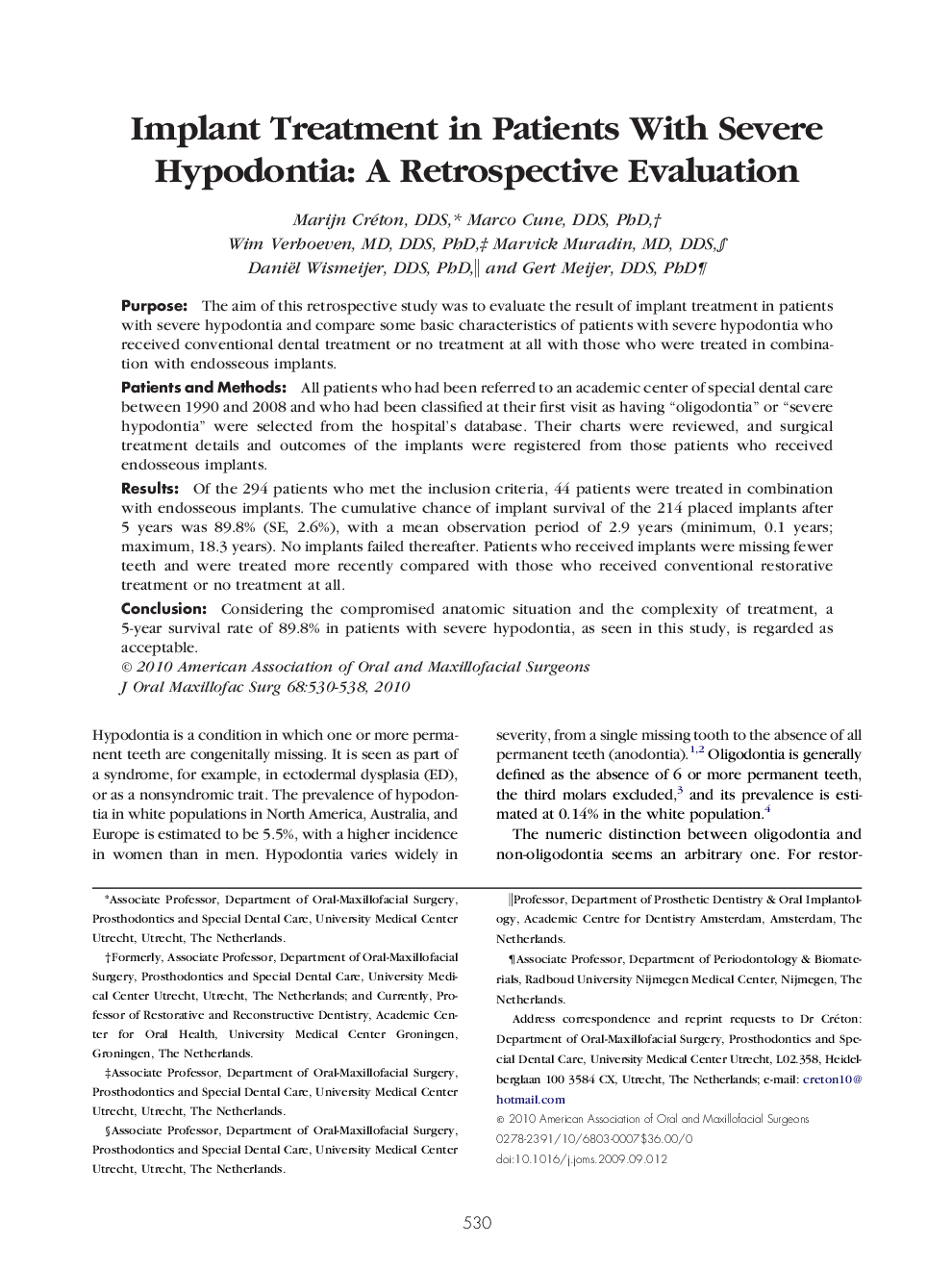 Implant Treatment in Patients With Severe Hypodontia: A Retrospective Evaluation