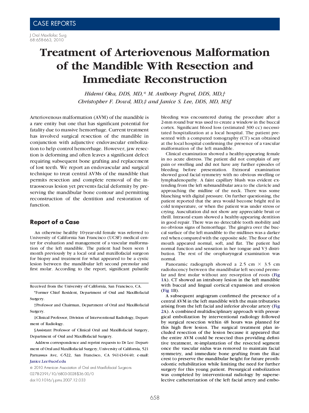 Treatment of Arteriovenous Malformation of the Mandible With Resection and Immediate Reconstruction