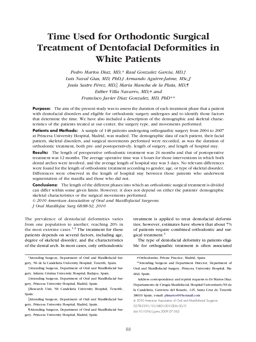 Time Used for Orthodontic Surgical Treatment of Dentofacial Deformities in White Patients