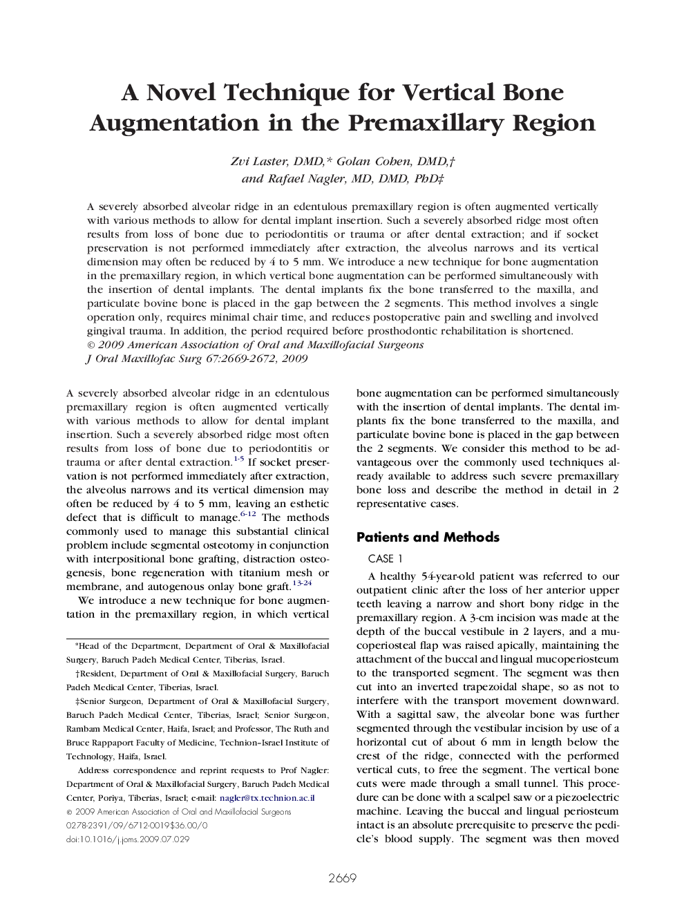 A Novel Technique for Vertical Bone Augmentation in the Premaxillary Region