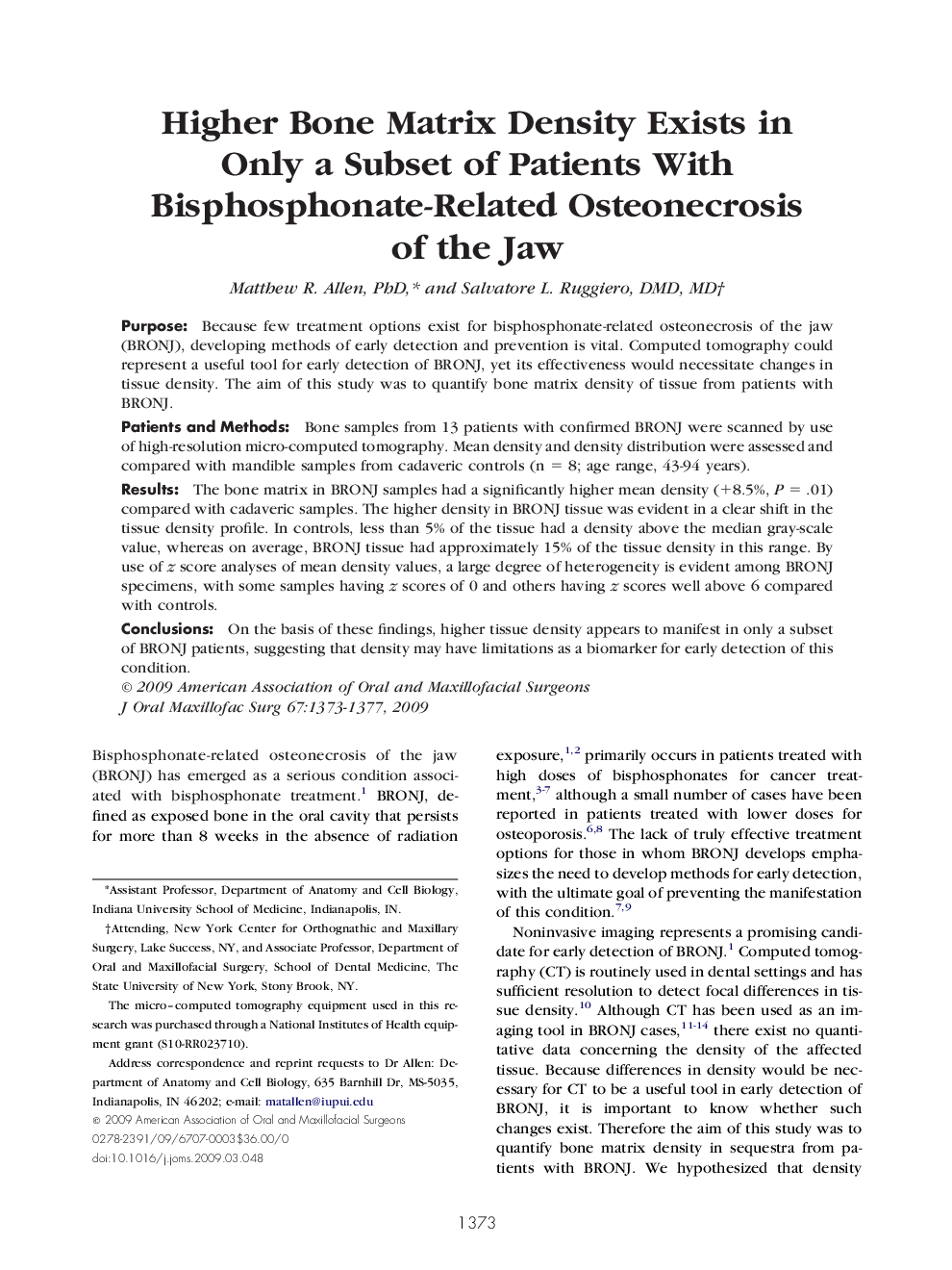 Higher Bone Matrix Density Exists in Only a Subset of Patients With Bisphosphonate-Related Osteonecrosis of the Jaw 