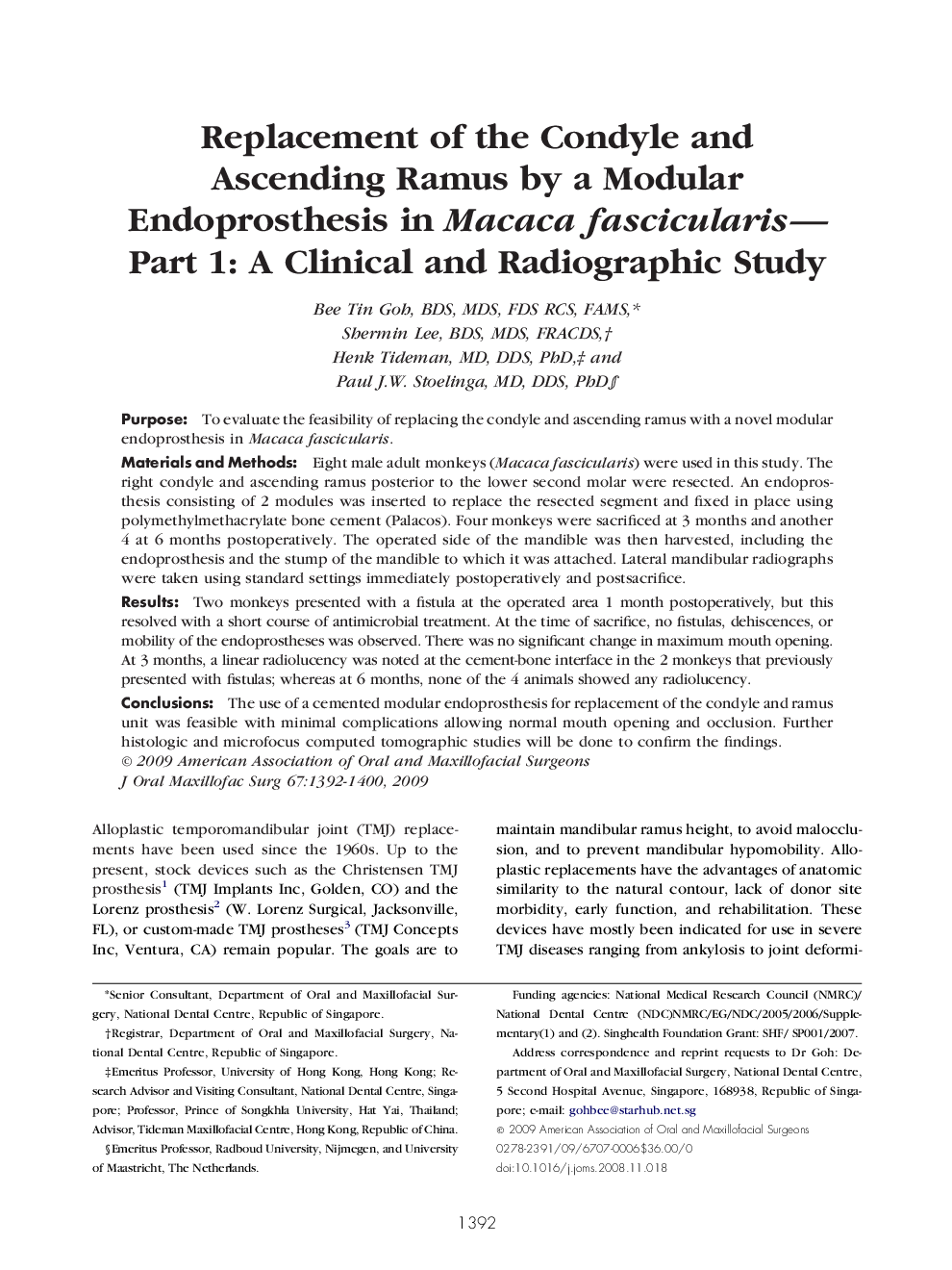 Replacement of the Condyle and Ascending Ramus by a Modular Endoprosthesis in Macaca fascicularis- Part 1: A Clinical and Radiographic Study