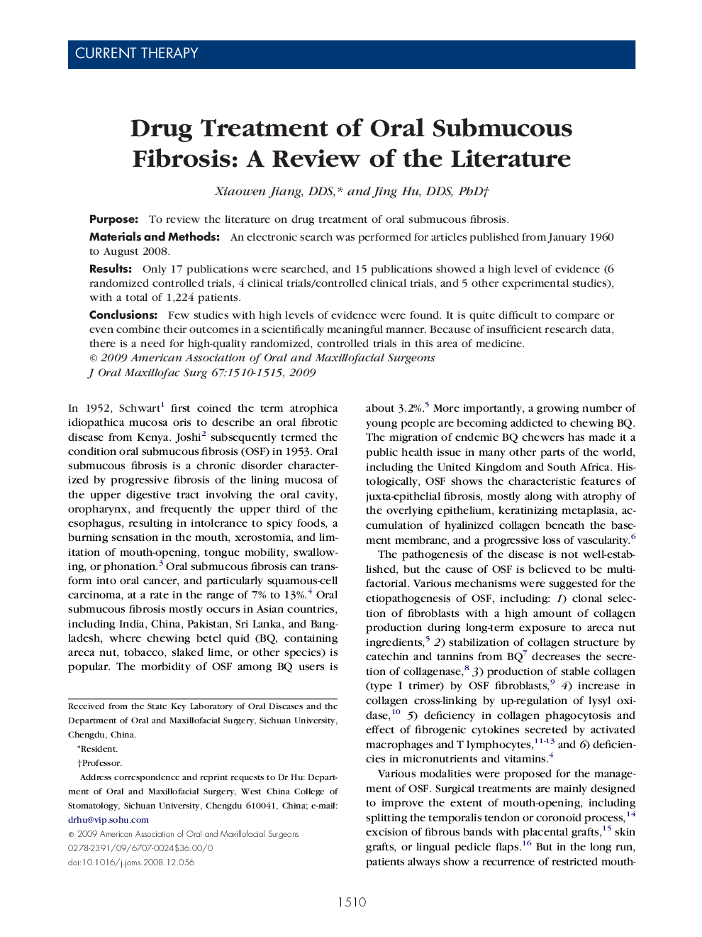 Drug Treatment of Oral Submucous Fibrosis: A Review of the Literature