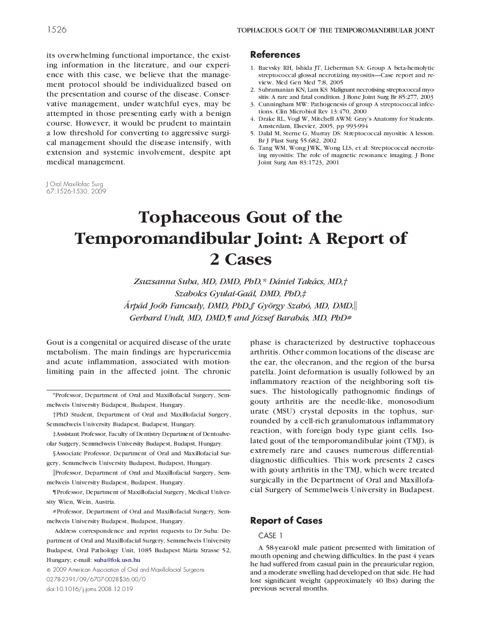 عکس صفحه اول مقاله: Tophaceous Gout of the Temporomandibular Joint: A Report of 2 Cases Tophaceous Gout of the Temporomandibular Joint: A Report of 2 Cases