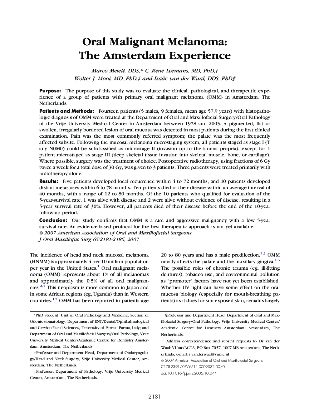 Oral Malignant Melanoma: The Amsterdam Experience