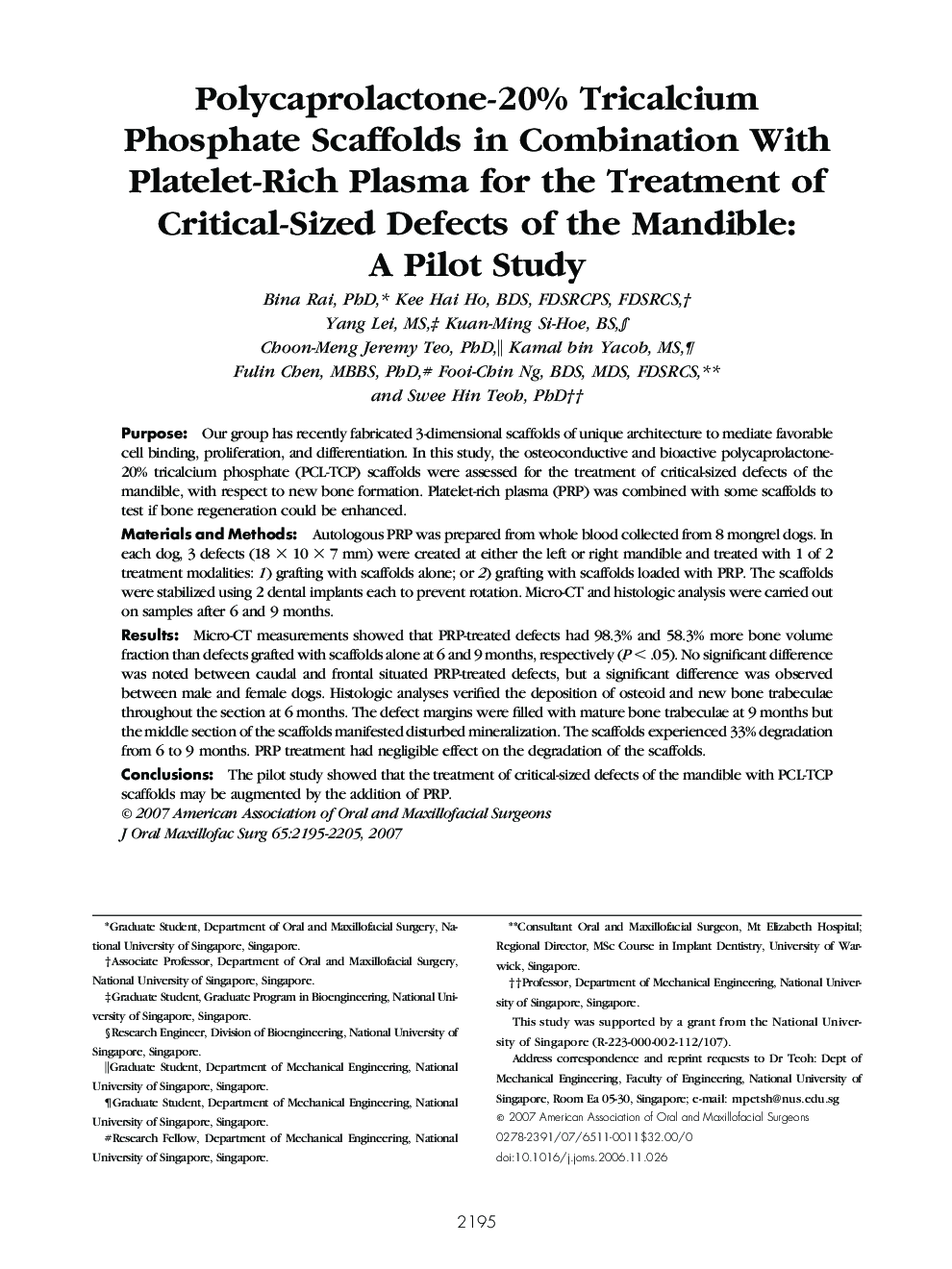 Polycaprolactone-20% Tricalcium Phosphate Scaffolds in Combination With Platelet-Rich Plasma for the Treatment of Critical-Sized Defects of the Mandible: A Pilot Study