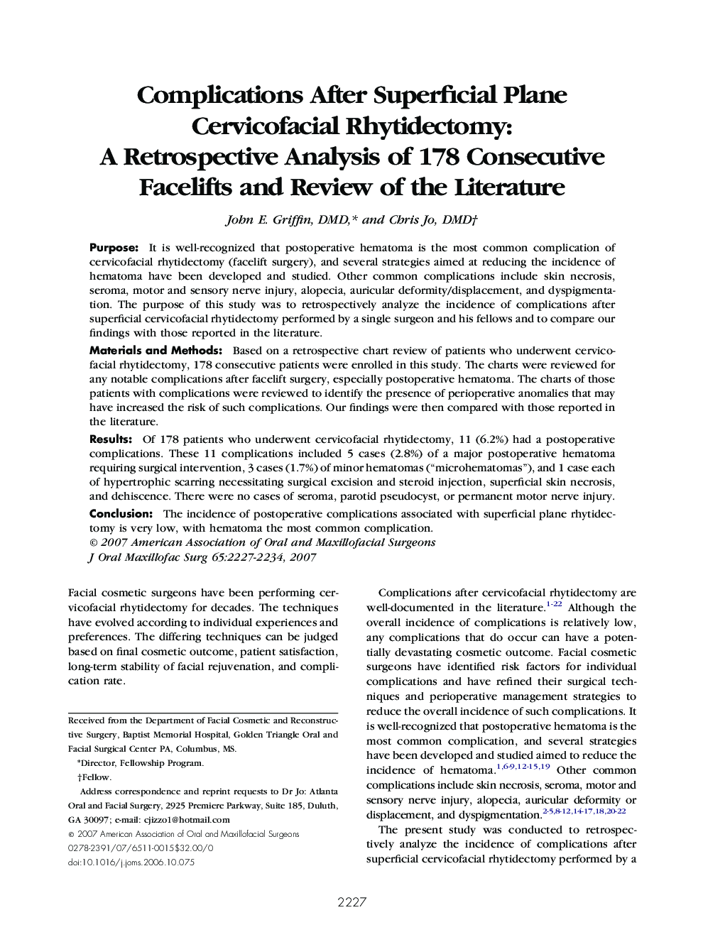 Complications After Superficial Plane Cervicofacial Rhytidectomy: A Retrospective Analysis of 178 Consecutive Facelifts and Review of the Literature