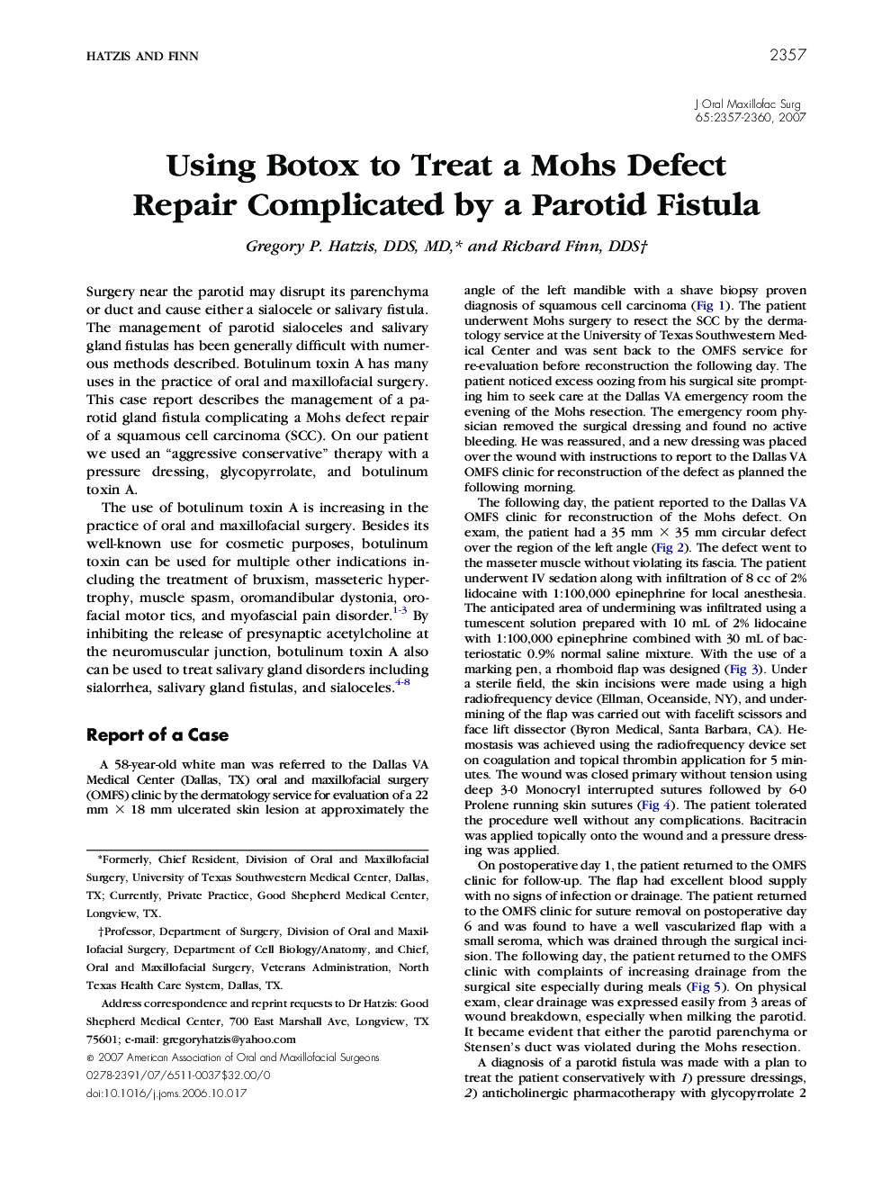 Using Botox to Treat a Mohs Defect Repair Complicated by a Parotid Fistula
