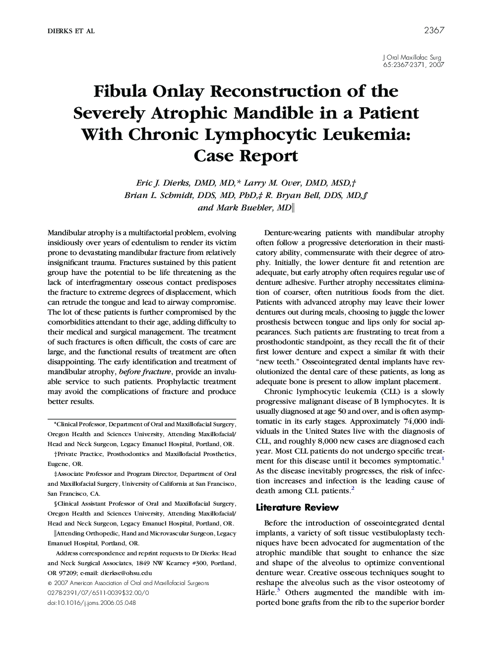Fibula Onlay Reconstruction of the Severely Atrophic Mandible in a Patient With Chronic Lymphocytic Leukemia: Case Report