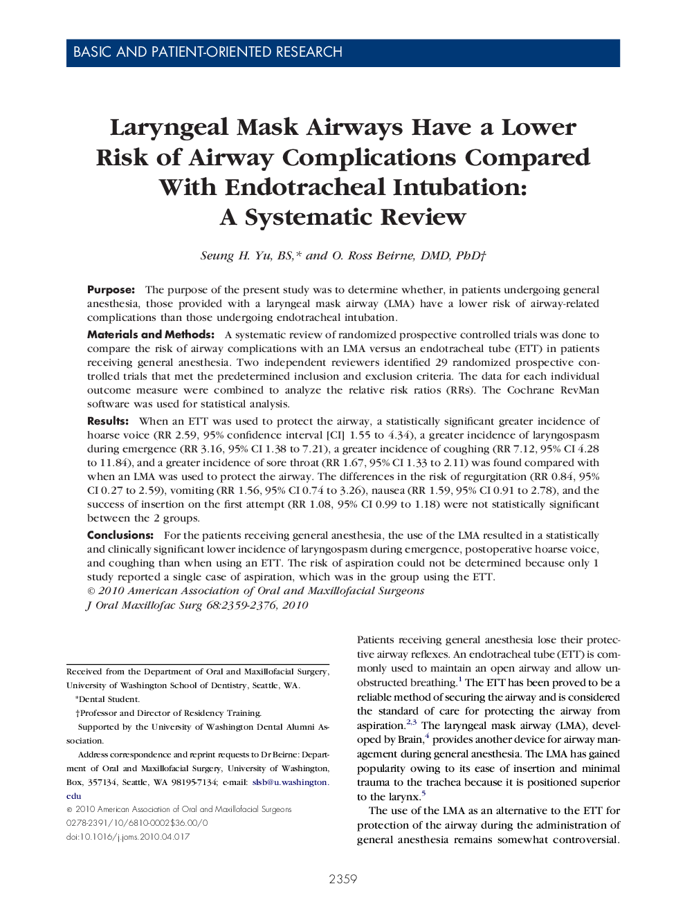 Laryngeal Mask Airways Have a Lower Risk of Airway Complications Compared With Endotracheal Intubation: A Systematic Review 