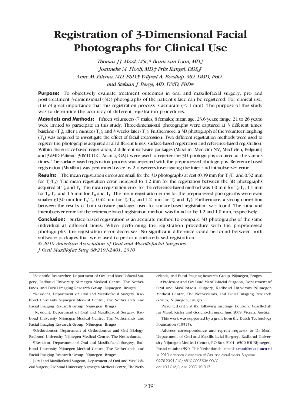 Registration of 3-Dimensional Facial Photographs for Clinical Use 