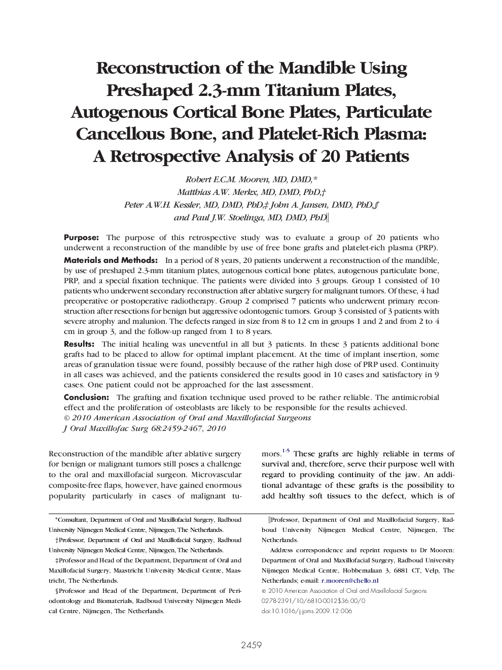Reconstruction of the Mandible Using Preshaped 2.3-mm Titanium Plates, Autogenous Cortical Bone Plates, Particulate Cancellous Bone, and Platelet-Rich Plasma: A Retrospective Analysis of 20 Patients