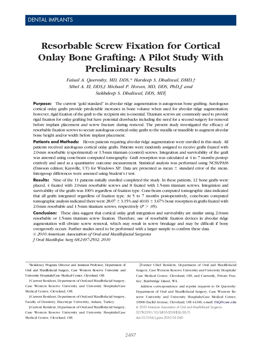 Resorbable Screw Fixation for Cortical Onlay Bone Grafting: A Pilot Study With Preliminary Results