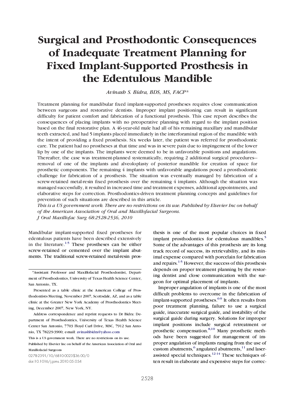 Surgical and Prosthodontic Consequences of Inadequate Treatment Planning for Fixed Implant-Supported Prosthesis in the Edentulous Mandible 