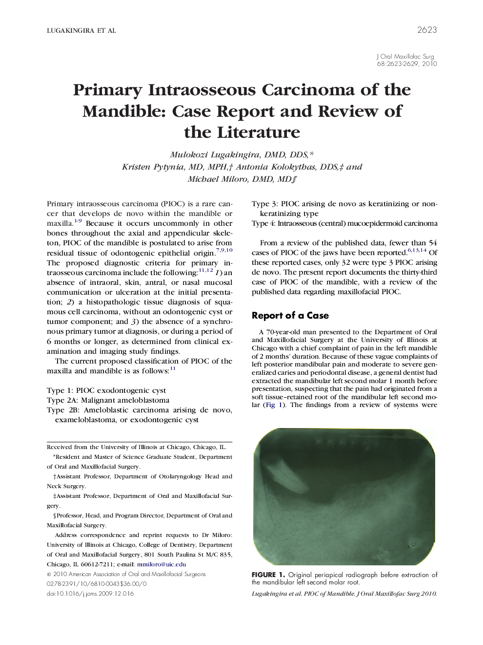 Primary Intraosseous Carcinoma of the Mandible: Case Report and Review of the Literature