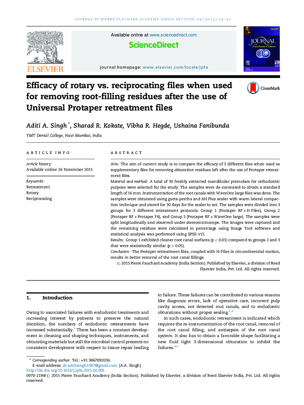 Efficacy of rotary vs. reciprocating files when used for removing root-filling residues after the use of Universal Protaper retreatment files