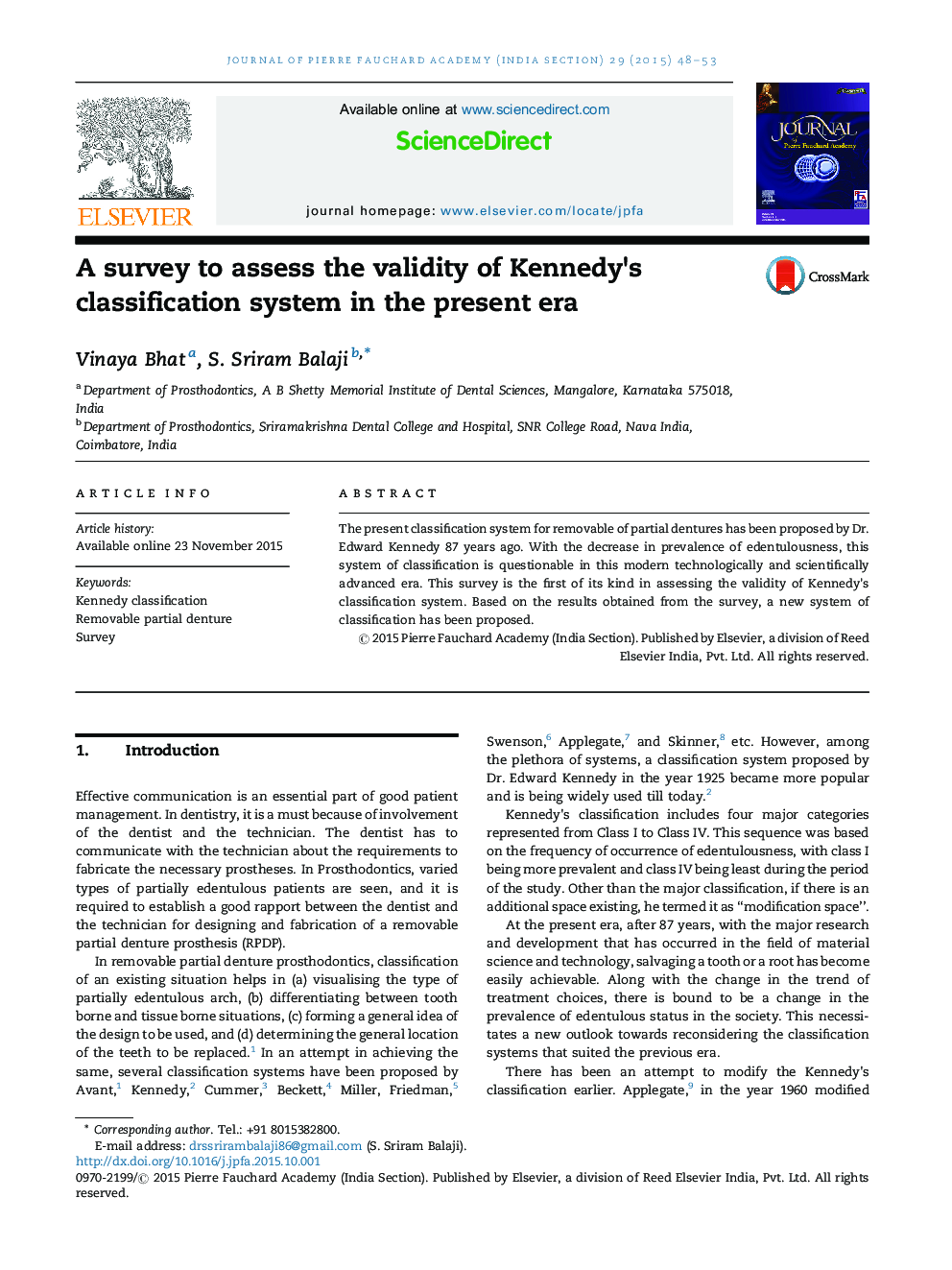 A survey to assess the validity of Kennedy's classification system in the present era