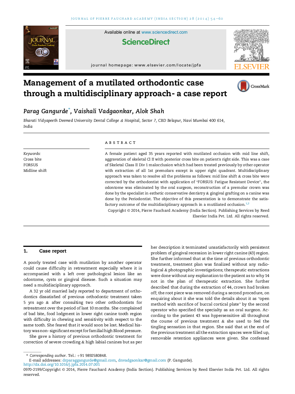 Management of a mutilated orthodontic case through a multidisciplinary approach- a case report