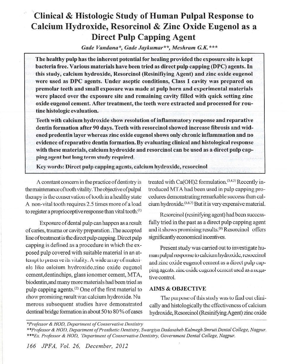 Clinical & Histologie Study of Human Pulpal Response to Calcium Hydroxide, Resorcinol & Zinc Oxide Eugenol as a Direct Pulp Capping Agent