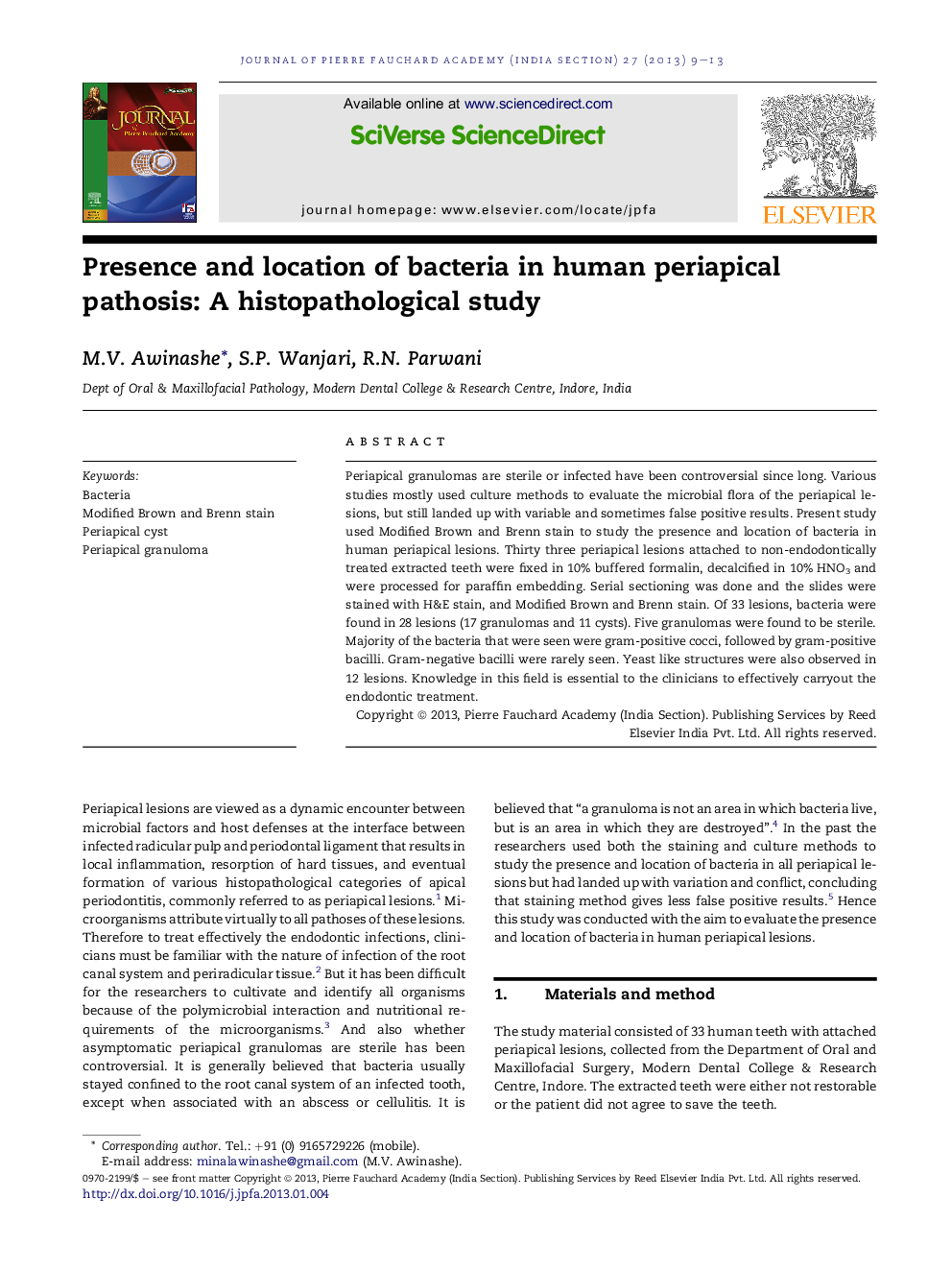 Presence and location of bacteria in human periapical pathosis: A histopathological study