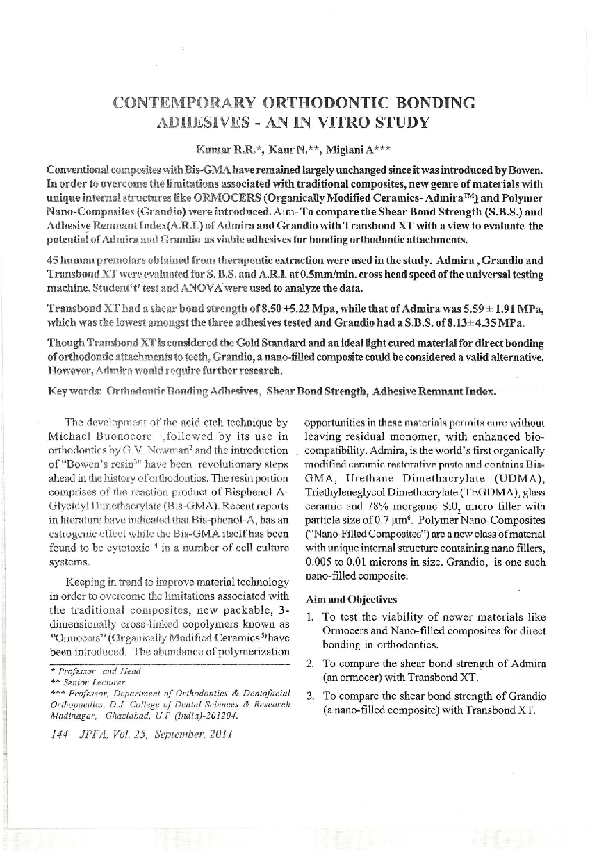 Contemporary orthodontic bonding adhesives - An in vitro Study